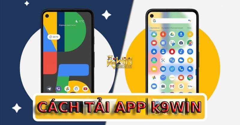Hướng dẫn tải App K9WIN Online